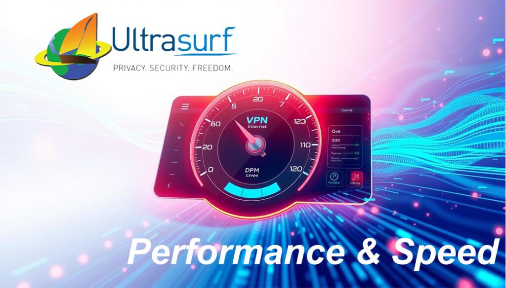 Ultrasurf VPN 5 Ultrasurf VPN Performance & Speed