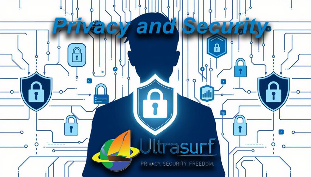 Ultrasurf VPN 7 Ultrasurf VPN Privacy & Security